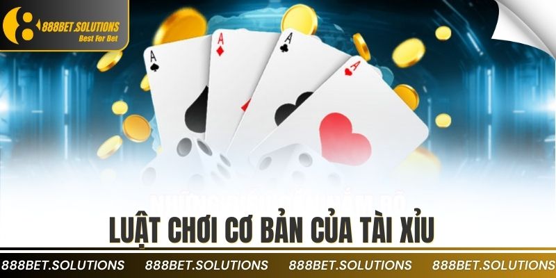 Cách Chơi Tài Xỉu Online Dễ Hiểu Cho Người Mới Bắt Đầu 3 Luật chơi cơ bản của tài xỉu