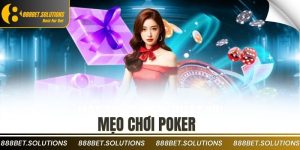mẹo chơi Poker
