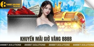 Giờ Vàng 888B