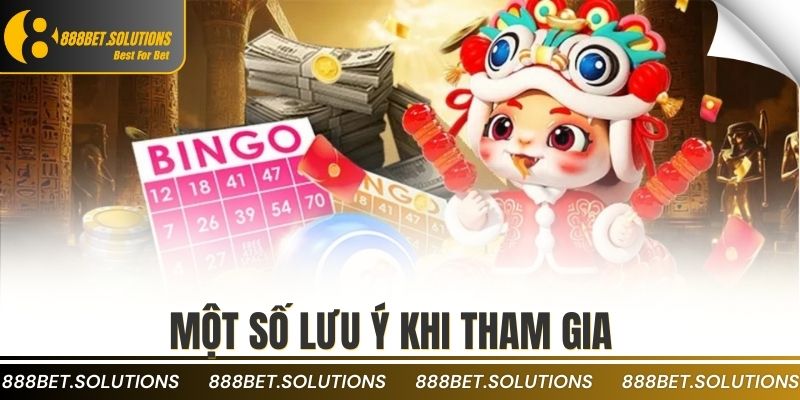 Một số lưu ý khi tham gia