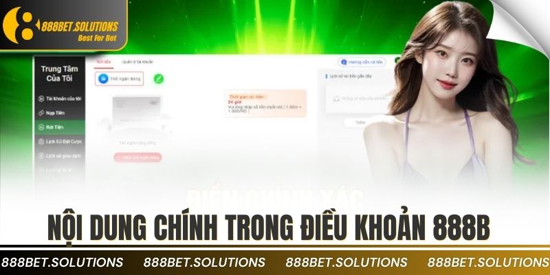 Trách Nhiệm Theo Điều Khoản Và Điều Kiện Đã Cam Kết 3 Nội dung chính trong điều khoản 888b